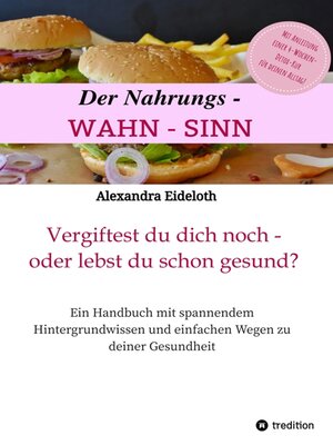 cover image of Der Nahrungs-WAHN-SINN!